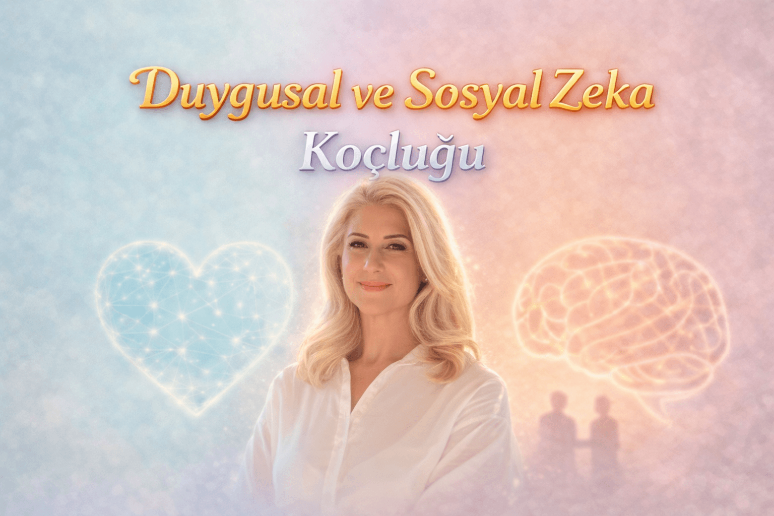 ICF PCC Koç Anıl Friedman ile Duygusal ve Sosyal Zeka Koçluğu | 8 Seans
