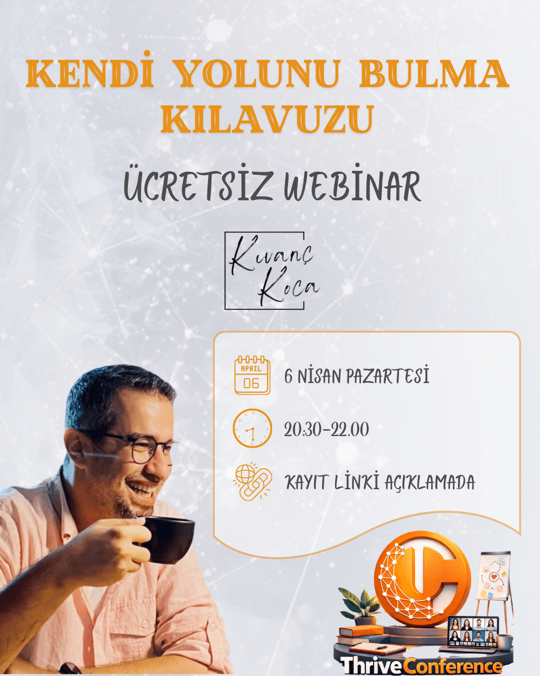 💻 ThriveConference | Kıvanç Koca ile Kendi Yolunu Bulma Kılavuzu
